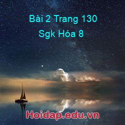 Bài 2 trang 130 sgk hóa 8