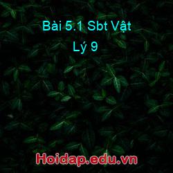 Bài 5.1 sbt vật lý 9