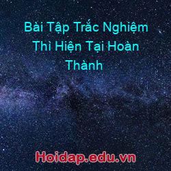 Bài tập trắc nghiệm thì hiện tại hoàn thành