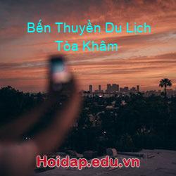 Bến thuyền du lịch tòa khâm