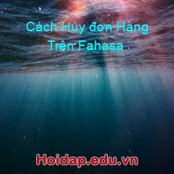 Cách hủy đơn hàng trên fahasa