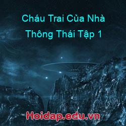 Cháu trai của nhà thông thái tập 1