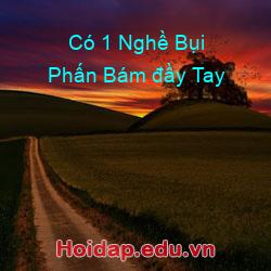 Có 1 nghề bụi phấn bám đầy tay