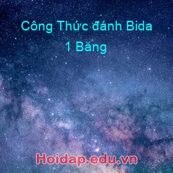 Công thức đánh bida 1 băng