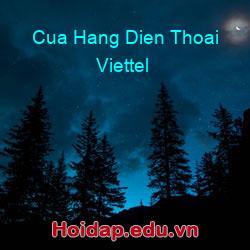 Cua hang dien thoai viettel