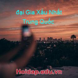 đại gia xấu nhất trung quốc