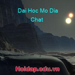 Dai hoc mo dia chat