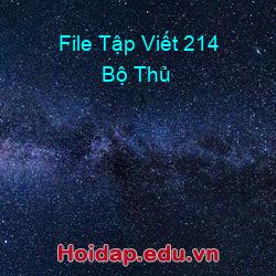 File tập viết 214 bộ thủ