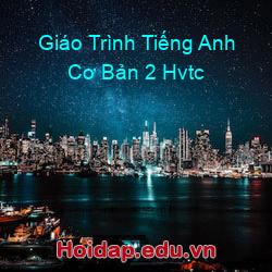 Giáo trình tiếng anh cơ bản 2 hvtc