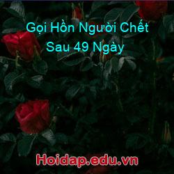 Gọi hồn người chết sau 49 ngày