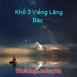Khổ 3 viếng lăng bác