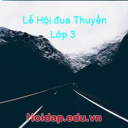 Lễ hội đua thuyền lớp 3