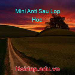 Mini anti sau lop hoc