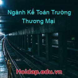 Ngành kế toán trường thương mại