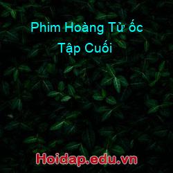 Phim hoàng tử ốc tập cuối