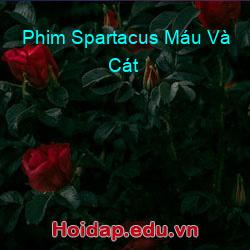 Phim spartacus máu và cát