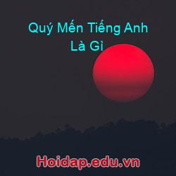 Quý mến tiếng anh là gì