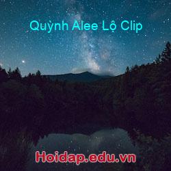 Quỳnh alee lộ clip