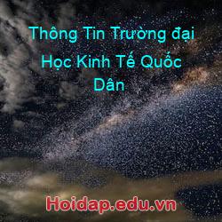 Thông tin trường đại học kinh tế quốc dân