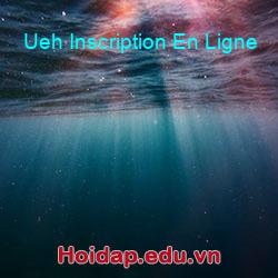 Ueh inscription en ligne