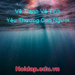 Vẽ tranh về tình yêu thương con người